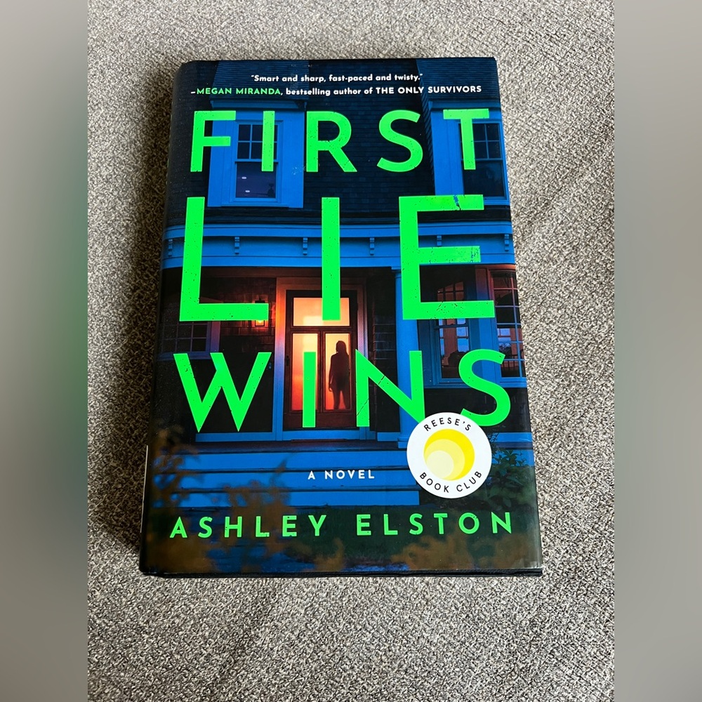 First Lie Wins By Ashley Elston